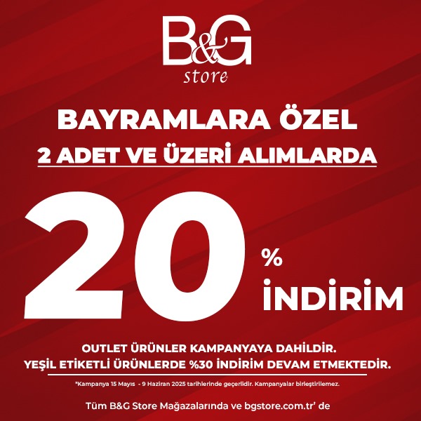 B&G Store 2 Adet ve Üzeri Alımlarda %20 İndirim