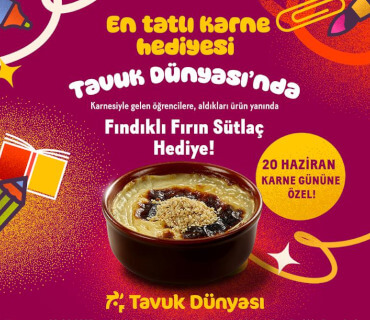 En Tatlı Karne Hediyesi Tavuk Dünyası'nda