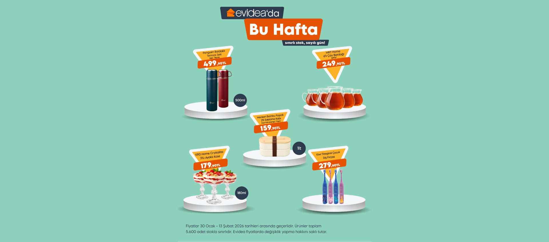 Evidea'da Bu Hafta Sınırlı Stok, Sayılı Gün!