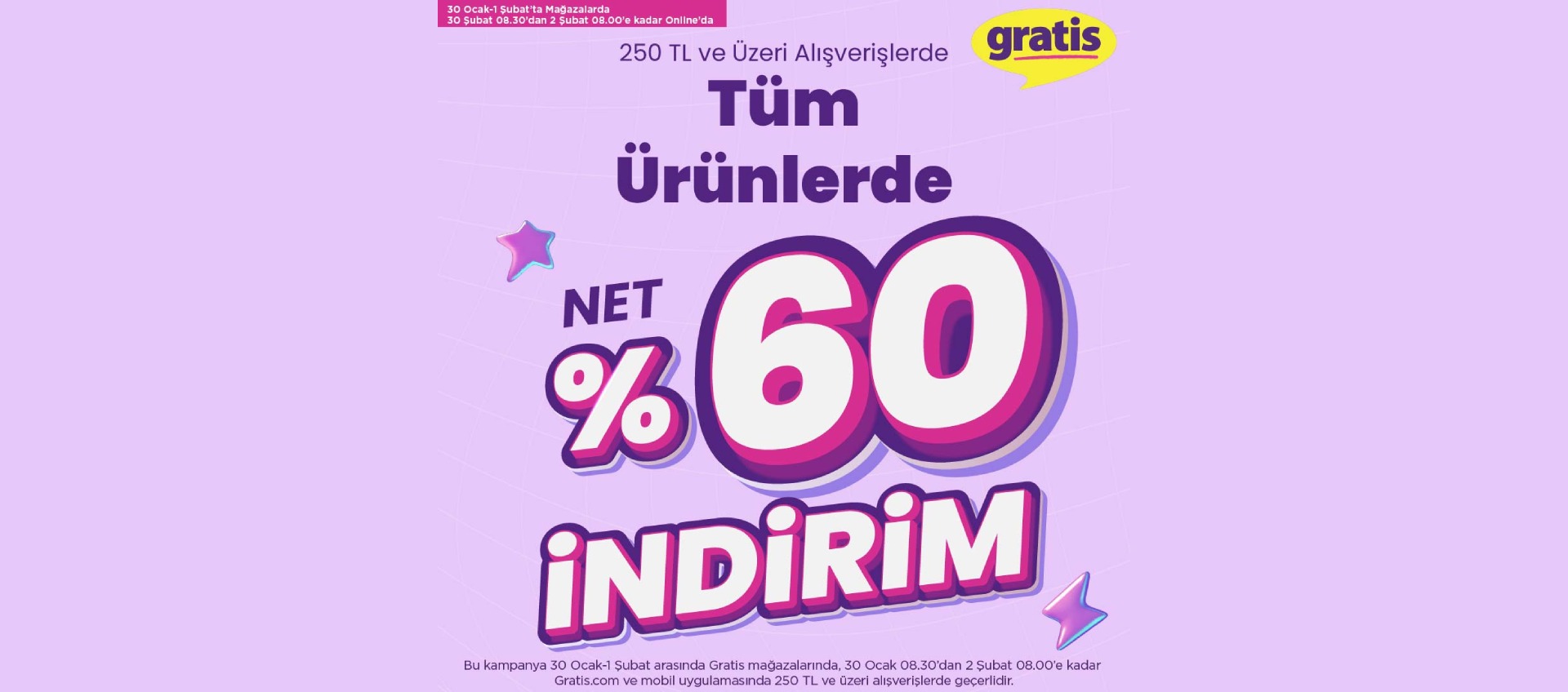 Gratis Tüm Ürünlere Net %60 İndirim!