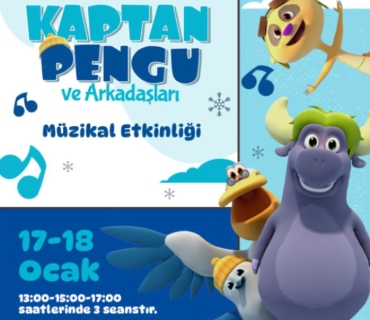 Kaptan Pengu ve Arkadaşları Müzikal Etkinliği