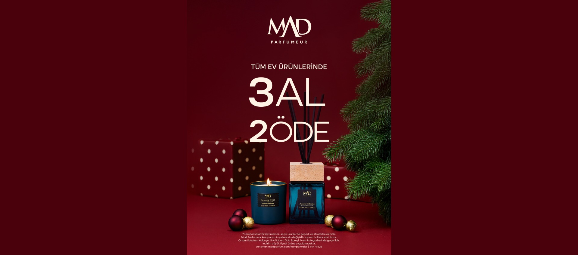 MAD Tüm Ev Ürünlerinde 3 Al 2 Öde ve Niche Parfümlerde Tek Fiyat 999.90 TL!