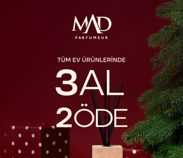 MAD Tüm Ev Ürünlerinde 3 Al 2 Öde ve Niche Parfümlerde Tek Fiyat 999.90 TL!