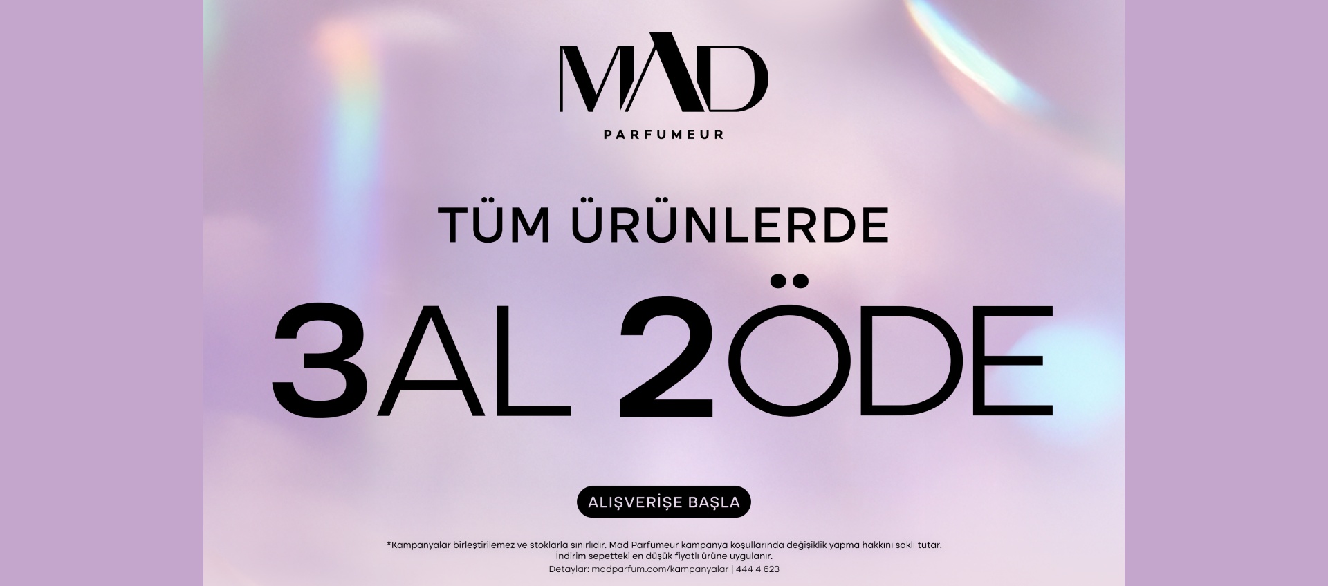 MAD Tüm Ürünlerde 3 Al 2 Öde!